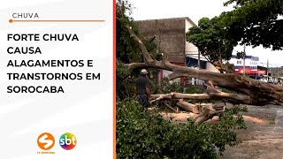 Forte chuva causa alagamentos e transtornos em Sorocaba  TV Sorocaba SBT [upl. by Gross906]