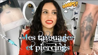 MES TATOUAGES ET PIERCINGS DOULEURS SIGNIFICATION SOINS [upl. by Walton]