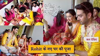 YRKKHs Rohit Purohits Griha Pravesh At His New House With Wife Sheena Bajaj  18th June 2024 [upl. by Werdma395]