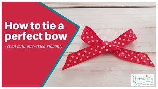 How to tie a perfect bow every time even with onesided ribbon [upl. by Nytsuj]