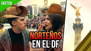 Norteños en la Ciudad de México [upl. by Ahsimed]