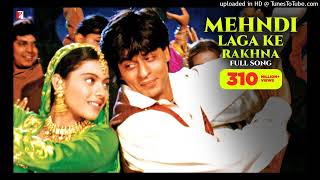 Mehndi Laga Ke Rakhna Song  Dilwale Dulhania Le Jayenge  Shah Rukh Khan Kajol  Lata Udit  DDLJ [upl. by Brodsky]