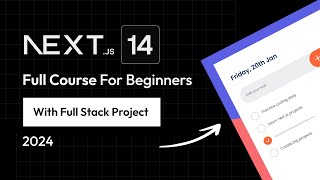 Nextjs 14 Course For Beginners With Full Stack Next JS Project 2024 [upl. by Drucie922]