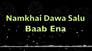 Namkhai Dawa Salu Baab Ena Karaoke to sing along Boedra [upl. by Amlez741]