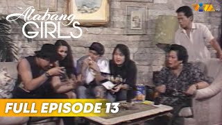 ALABANG GIRLS  Full Episode 13  Andrew E Dennis Padilla Chuckie Dreyfuss Ana Roces Lea Orosa [upl. by Lewis781]