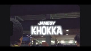 JAMESY  KHOKKA [upl. by Bushey601]