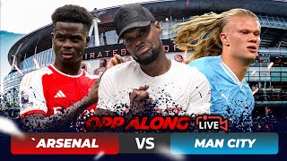 THAT NEVER WENT TO PLAN 🤬Arsenal 10 Man City  LIVE OPP ALONG amp HIGHLIGHTS with EXPRESSIONS [upl. by Erodasi773]