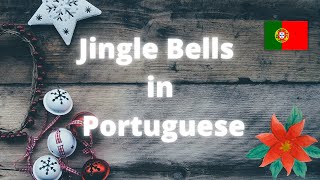 🎄Jingle Bells in European Portuguese 🇵🇹  Pinheirinho [upl. by Sone]