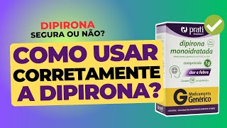 Como Usar Corretamente a Dipirona  Dipirona é Segura ou Não [upl. by Nrojb]