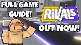 RIVALS IS OUT NOW FULL GAME GUIDE  EVERYTHING YOU NEED TO KNOW Roblox [upl. by Aerdua]