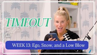 TIMEOUT Week 13  Ego Snow and a Low Blow [upl. by Ahsoet]