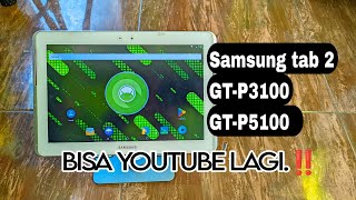 Samsung tab 2 GTP3100 GTP5100 Bisa youtube Lagi‼️ [upl. by Adnilim363]