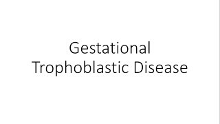 Gestational Trophoblastic Disease GTD  Obstetrics and Gynecology [upl. by Iahs]