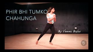 phir bhi tumko chahunga  dance cover  Half girlfriend  Bollywood  Shraddha Kapoor IVdance [upl. by Arjan]