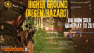 The Division 2 I Big Horn Higher Ground RegenHazard I Dark zone I PvP I TU 201 [upl. by Sankey]