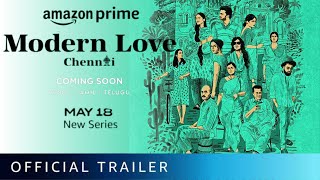 MODERN LOVE CHENNAI  Official Trailer  Amazon Prime  Moder Love Chennai Trailer  18th May [upl. by Ludewig582]