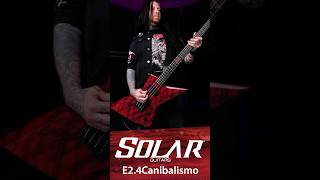 Solar Guitars E24Canibalismo Demo [upl. by Leffert]