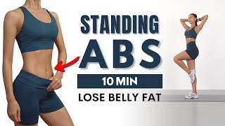 10 MIN STANDING ABS WORKOUT TO LOSE BELLY FAT  No Jumping No Squats No Lunges [upl. by Lunsford387]