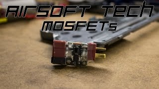 Airsoft Tech MOSFETs AEG [upl. by Fara]