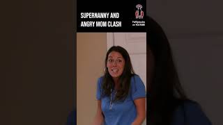 Supernanny and angry mom clash 🫣 supernanny jofrost childcare family [upl. by Ioyal426]