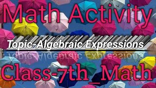 Class 7th Math Activity Topic Algebraic Expressions Activity of Paper Cutting and Pasting [upl. by Corrinne]