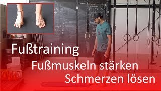 Fußtraining  Schmerzen lösen und Muskeln stärken [upl. by Ayyn]