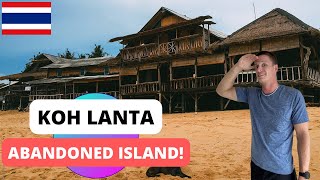 KOH LANTA  THE ABANDONED THAI ISLAND [upl. by Aiekam]