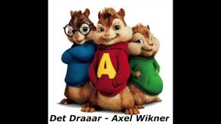 Det Draaar  Axel Wikner Chipmunk [upl. by Priest]