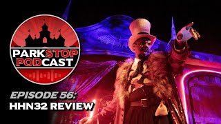 Halloween Horror Nights 32 Review  ParkStop Podcast [upl. by Ikiv]