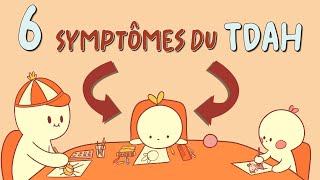 6 Symptômes du TDAH [upl. by Amling]