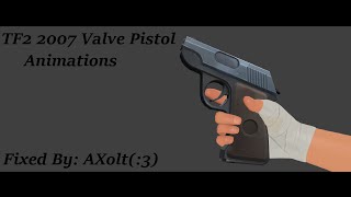 TF2 2007 pistol animations Release [upl. by Lulu]