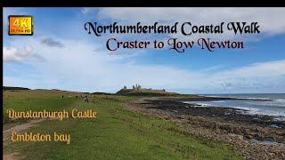 Dunstanburgh Castle And Embleton bay Northumberland coastal walk Craster to Low Newton [upl. by Teerprah35]