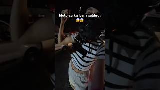 Motorcu kız bana saldırdı 😱😱 shorts keşfet motovlog kurye trendyolgo viral fyp tiktok [upl. by Thun]