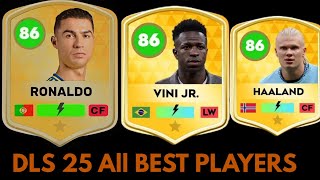 DLS 25 ALL BEST PLAYERS LEGENDS 🤩 [upl. by Snook]