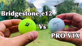 Bridgestone e12 vs Pro V1X  Golf Ball Comparison [upl. by Zetes]