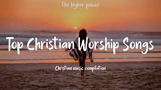 Top Christian Worship Songs 2024  Playlist Hillsong Praise amp Worship Songs [upl. by Standford576]