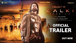 Kalki Official Trailer  Prabhas Deepika PadukoneAmitab  Kalki Teaser kalki Songs [upl. by Mayyahk]