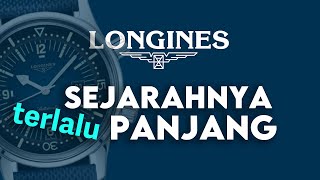 SEJARAH JAM TANGAN LONGINES A Brief History of LONGINES SEJARAHNYA TERLALU PANJANG  longines [upl. by Sotos657]