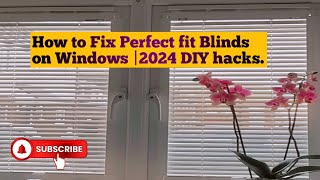 How to Install Perfect Fit Blinds in Windows  No Drill amp REALLY EASY 2024 DIY Hacks [upl. by Gove]