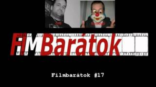 Filmbarátok Podcast 17 [upl. by Bluma]