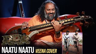 RRR Naatu Naatu Song With Veena Instrumental  Phani Narayana  Fantastic  Manastars [upl. by Jelene]