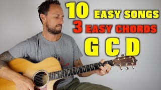 10 Easy Songs 3 Easy Chords G C D [upl. by Nolyk]