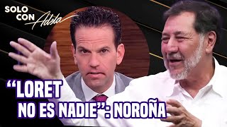 NOROÑA explota contra LORET DE MOLA “¡Es un CANALLA y un TIPEJO”  Solo con Adela [upl. by Ralip]