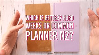 Common Planner N2 verses the Hobonichi Weeks Planner [upl. by Bethina1]