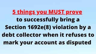 5 things to prove 1692e8 violation of FDCPA by a debt collector [upl. by Dlorag430]