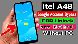 itel A48 frp l6006 Frp Bypass quotSimple Methodquot  itel A48 Google Account Unlock Latest Update [upl. by Sacksen]