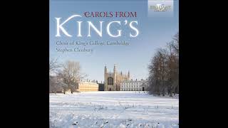 Carols From King’s – The Choir of King’s College Cambridge Full Album [upl. by Natrav]