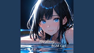 Healing BGM Vol3 [upl. by Seravat]