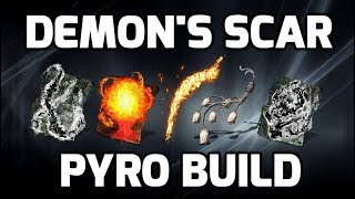 Dark Souls 3 Demons Scar  Pyromancy Build [upl. by Wolff]