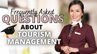 ANSWERING THE MOST FREQUENTLY ASKED QUESTIONS ABOUT TOURISM MANAGEMENT COURSE  Dawn Reyes [upl. by Tapes]